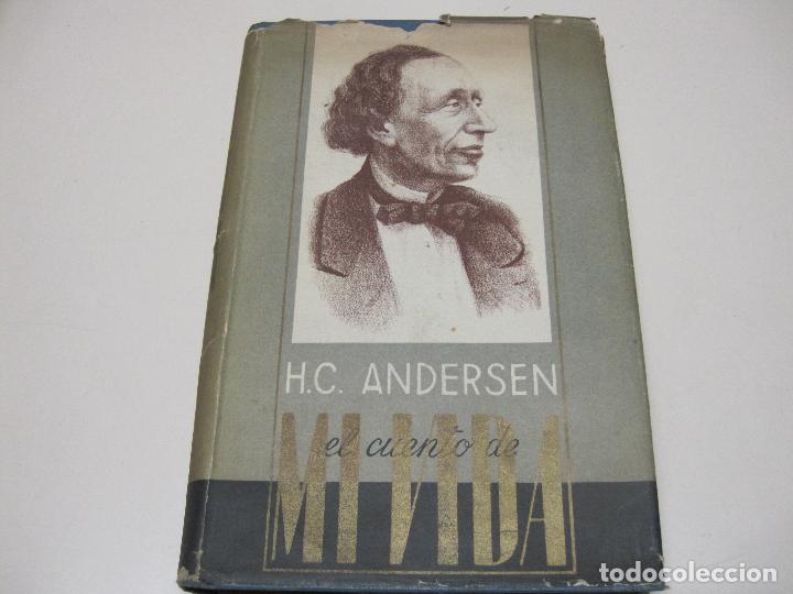 Libros: EL CUENTO DE MI VIDA - ANDERSEN, HANS CHRISTIAN - Foto 1