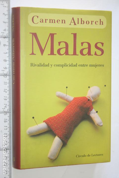 Libros: MALAS (Carmen Alborch) *** LIBRO SOCIAL AUTOCR&Iacute;TICO  *** CIRCULO DE LECTORES - Foto 1