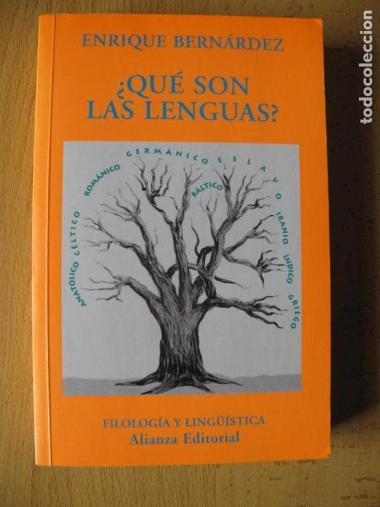 Libros: &iquest; QU&Eacute; SON LAS LENGUAS ? .- ENRIQUE BERN&Aacute;RDEZ. - ALIANZA EDITORIAL. - Foto 1