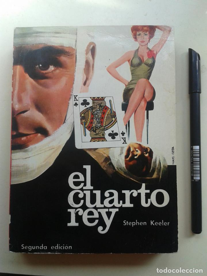 Libros: EL CUARTO REY. Stephen Keeler. Segunda Edici&oacute;n - Foto 1