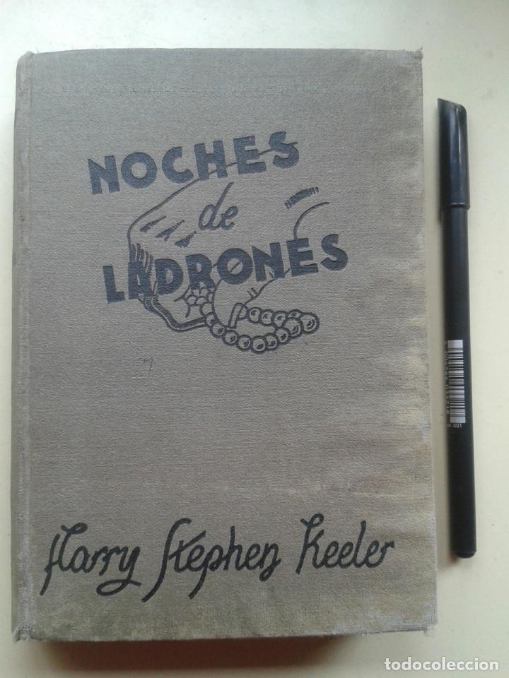 Libros: NOCHE DE LADRONES. HARRY STEPHEN KEELER - Foto 1