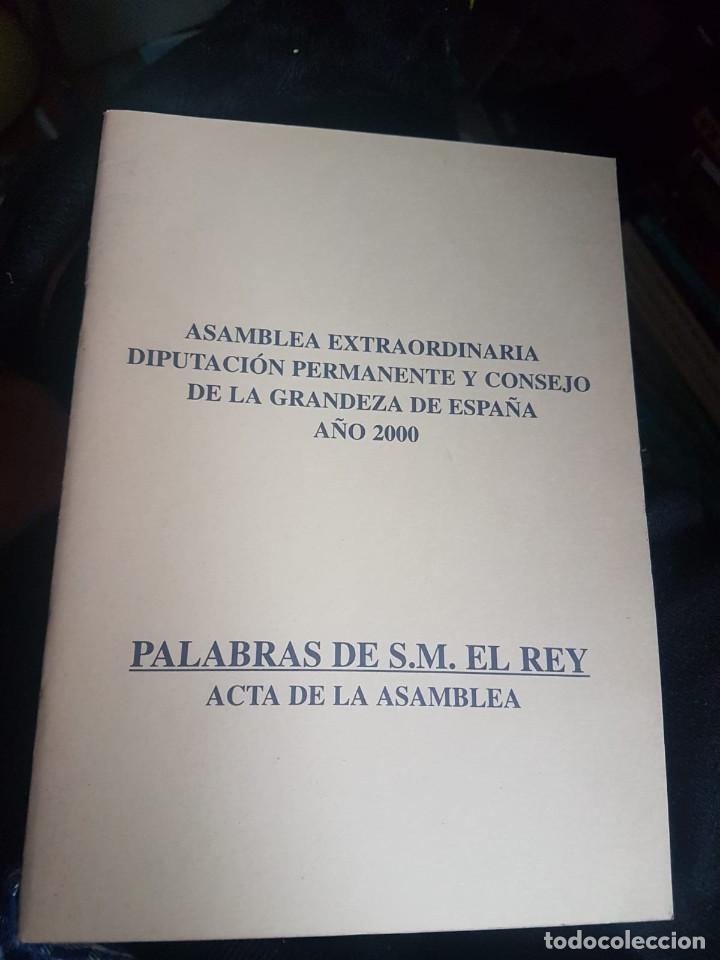 Libros: Asamblea Extraordinaria Diputaci&oacute;n Permanente y Consejo de la Grandeza de Espa&ntilde;a Palabras S.M El Rey