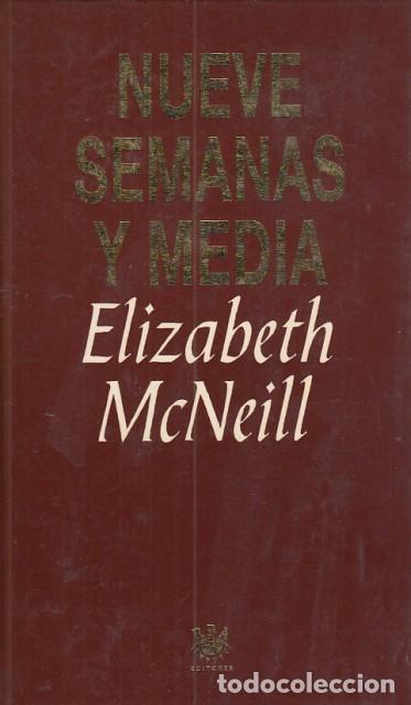 Libros: Nueve semanas y media - McNeill, Elizabeth - Foto 1