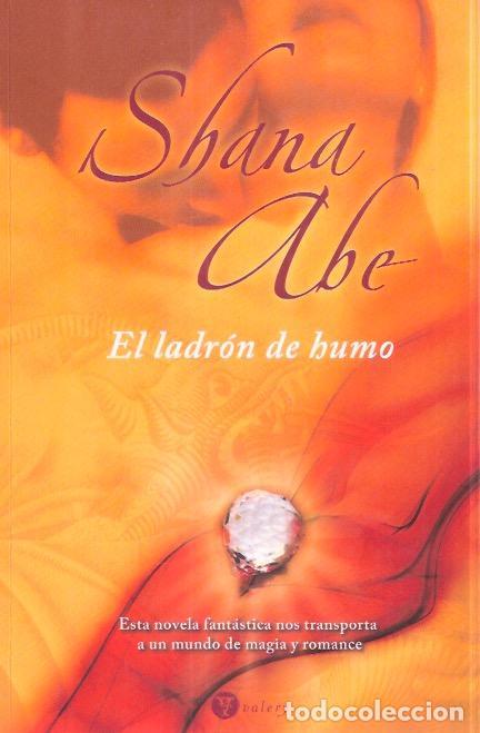 Libros: El ladr&oacute;n de humo - Abe, Shana - Foto 1