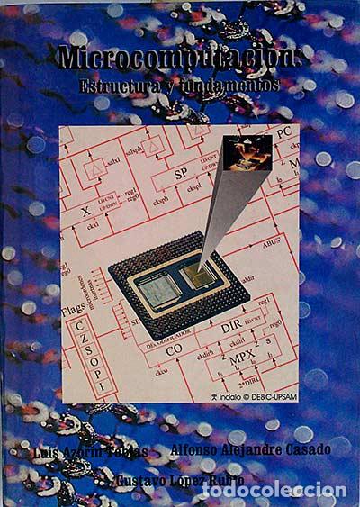 Libros: Microcomputaci&oacute;n: Estructura y fundamentos - vvaa - Foto 1