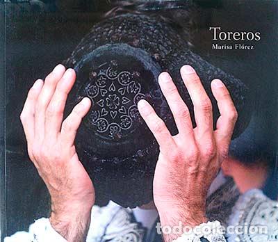Libros: Toreros - Marisa Fl&oacute;rez - Foto 1