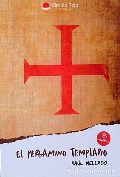 Libros: El pergamino templario - Ra&uacute;l Mellado - Foto 1