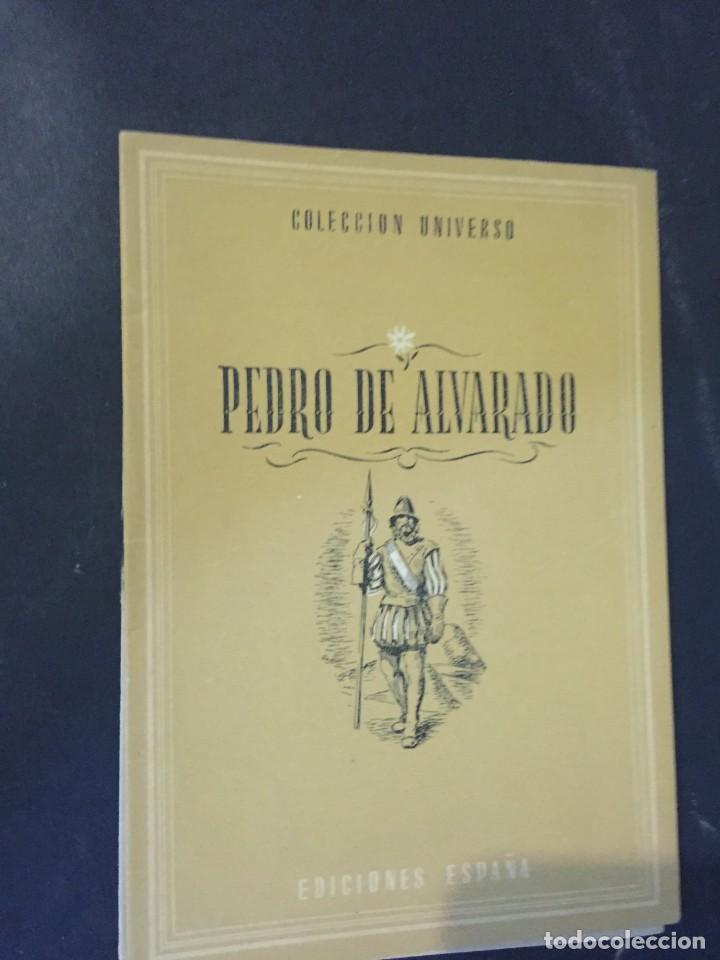 Libros: COLECCION UNIVERSO EDICIONES ESPA&Ntilde;A PEDRO DE ALVARADO - Foto 1