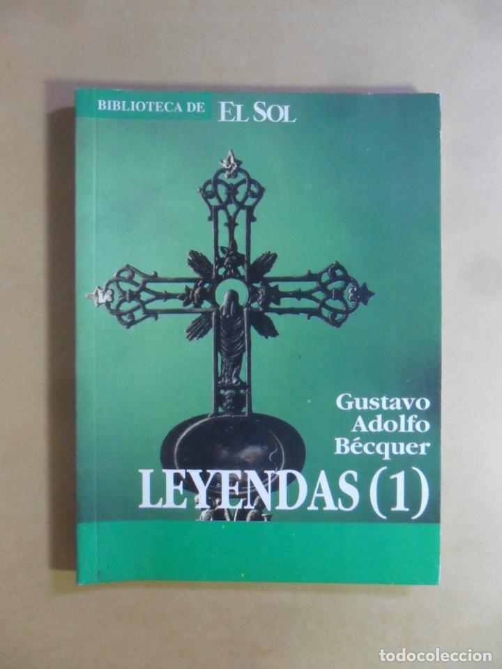 Libros: LEYENDAS (1) - GUSTAVO ADOLFO BECQUER - BIBLIOTECA EL SOL - 1991 - Foto 1