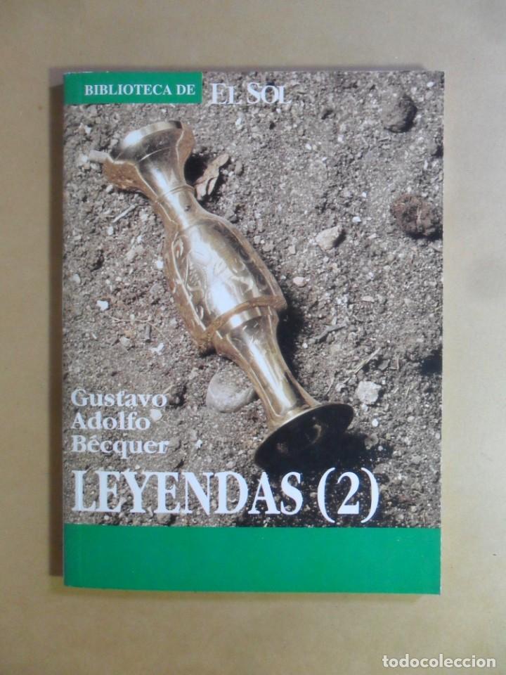Libros: LEYENDAS (2) - GUSTAVO ADOLFO BECQUER - BIBLIOTECA EL SOL - 1991 - Foto 1