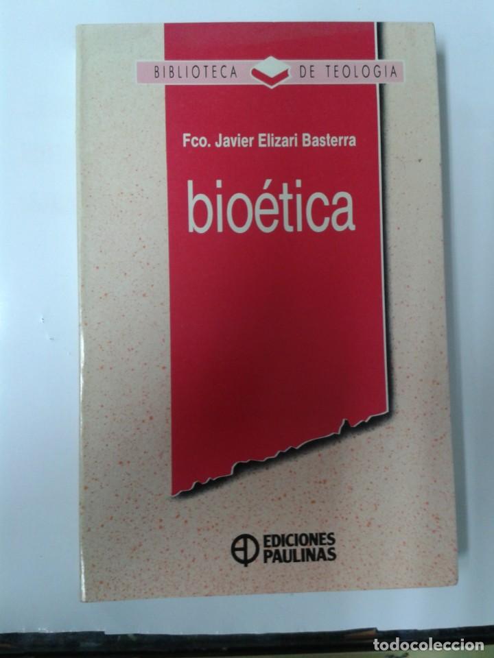 Libri di seconda mano: Bioetica de F. Javier Elizari Basterra