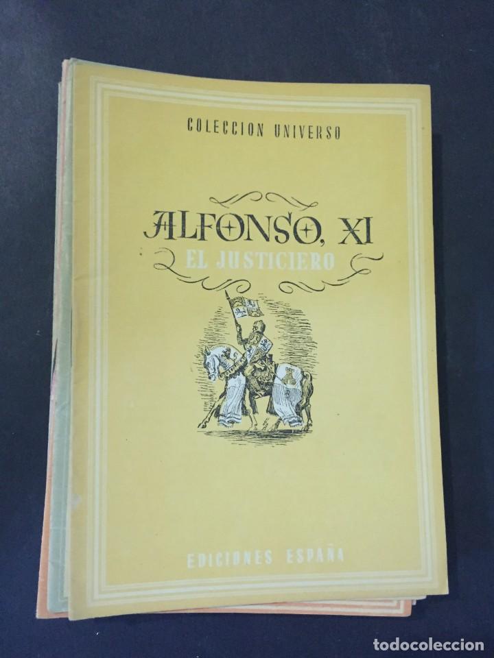 Libros: COLECCION UNIVERSO EDICIONES ESPA&Ntilde;A ALFONSO XI EL JUSTICIERO - Foto 1