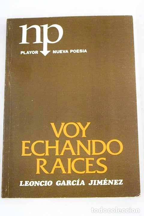Libros: Voy echando ra&iacute;ces.- Garc&iacute;a-Jim&eacute;nez, Leoncio - Foto 1