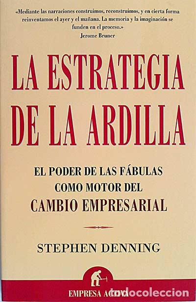 Libros: La estrategia de la ardilla - Stephen Denning - Foto 1