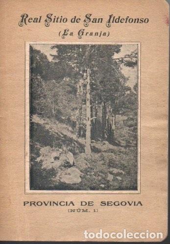 Libros: PROVINCIA DE SEGOVIA. NUM. 1. REAL SITIO DE SAN ILDEFONSO (LA GRANJA). - ANONIMO. - Foto 1