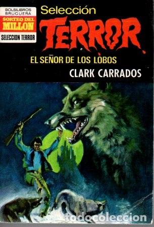 Libros: EL SE&Ntilde;OR DE LOS LOBOS. - CARRADOS, Clark. - Foto 1