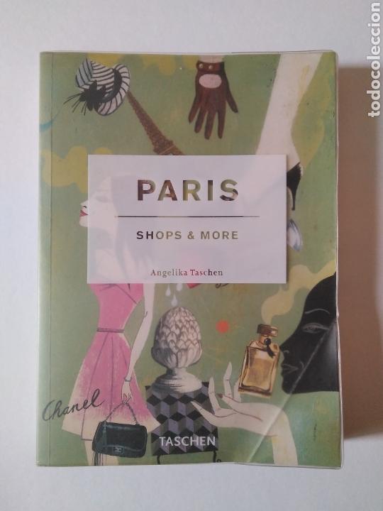 Libros: Par&iacute;s: Shops and more/ Angelika Taschen