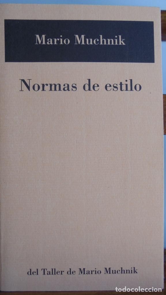 Libros: NORMAS DE ESTILO - MARIO MUCHNIK - Foto 1