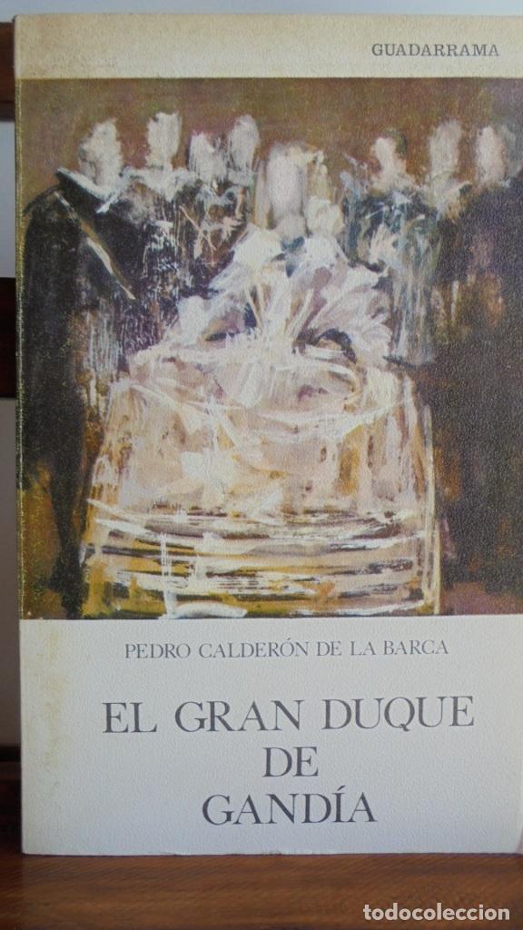 Libros: EL GRAN DUQUE DE GAND&Iacute;A - PEDRO CALDER&Oacute;N DE LA BARCA - Foto 1