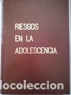 Libros: Riesgos en la adolescencia - Pedro Orive Riva - Foto 1