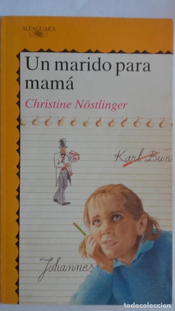 Libros: Un marido para mam&aacute; - Christine N&ouml;stlinger - Foto 1
