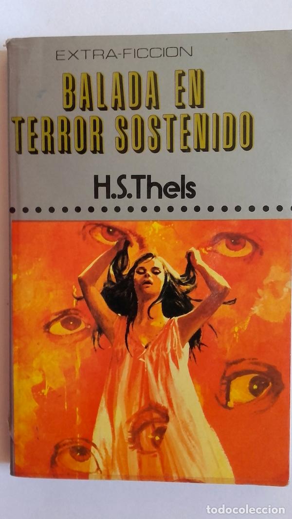 Libros: Balada en terror sostenido - H.S. Thels - Foto 1