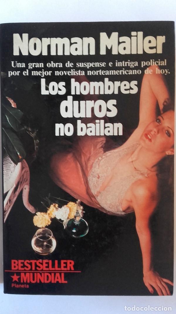 Libros: Los hombres duros no bailan - Norman Mailer - Foto 1