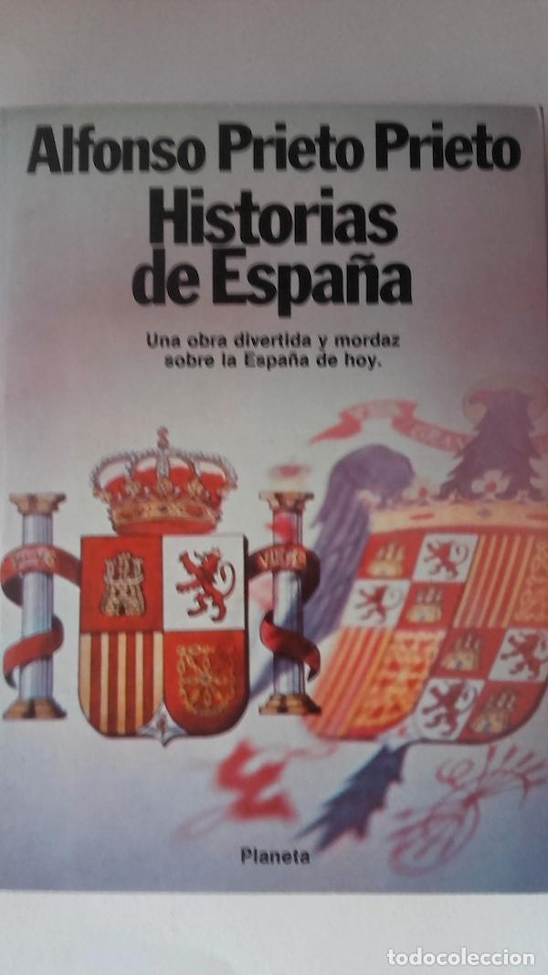 Libros: Historias de Espa&ntilde;a - Alfonso Prieto Prieto - Foto 1