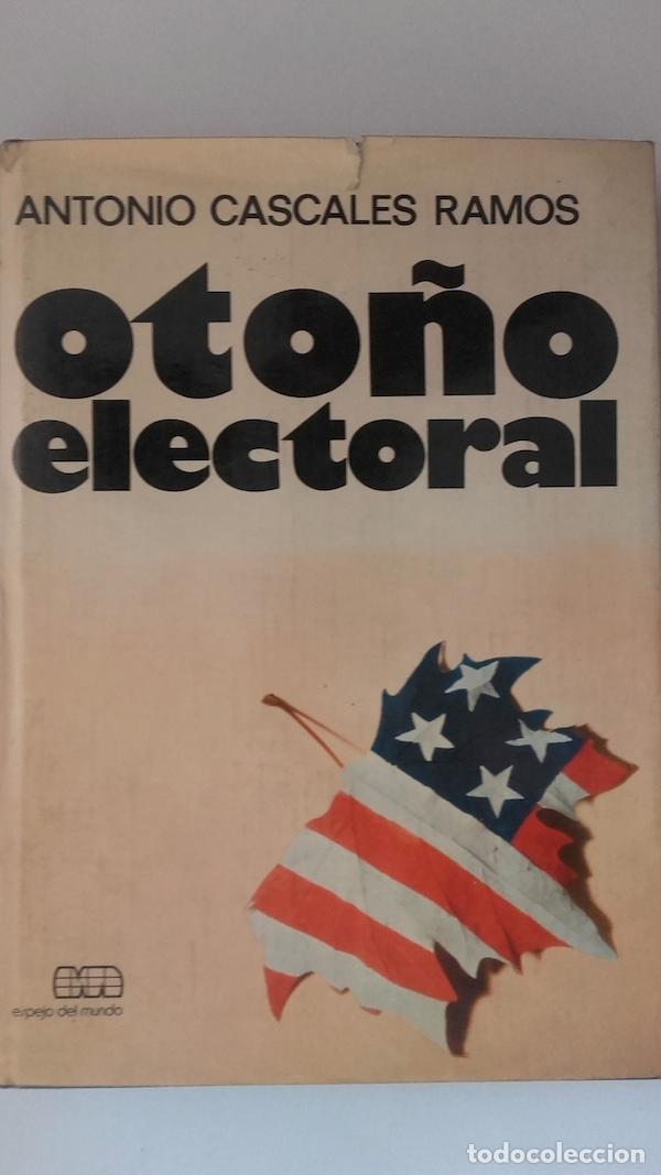 Libros: Oto&ntilde;o electoral - Antonio Cascales Ramos - Foto 1