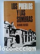 Libros: Los pueblos y las sombras - &Aacute;lvaro Ruibal - Foto 1