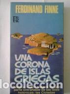 Libros: Una corona de islas griegas - Ferdinand Finne - Foto 1