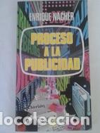 Libros: Proceso a la publicidad - Enrique Nacher - Foto 1