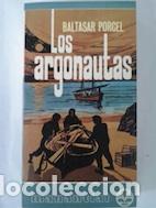 Libros: Los argonautas - Baltasar Porcel - Foto 1