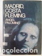 Libros: Madrid, costa Fleming - &Aacute;ngel Palomino - Foto 1