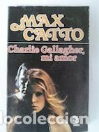 Libros: Charlie Gallagher, mi amor - Max Catto - Foto 1