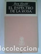 Libros: El espectro de la rosa - Ben Hecht - Foto 1