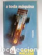 Libros: A toda m&aacute;quina - Alistair Maclean - Foto 1