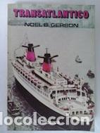 Libros: Transatl&aacute;ntico - Noel B. Gerson - Foto 1
