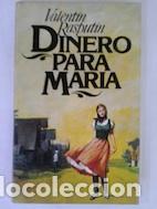 Libros: Dinero para Mar&iacute;a - Valent&iacute;n Rasput&iacute;n - Foto 1