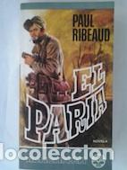 Libros: El paria - Paul Ribeaud - Foto 1