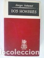 Libros: Dos hombres - Georges Duhamel - Foto 1
