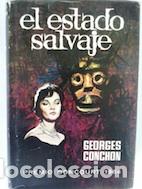 Libros: El estado salvaje - Georges Conchon - Foto 1