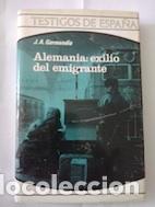 Libros: Alemania: exilio del emigrante - J.A. Garmendia - Foto 1