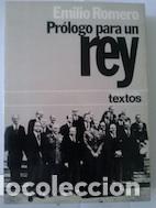 Libros: Pr&oacute;logo para un rey - Emilio Romero - Foto 1