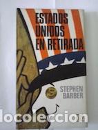 Libros: Estados Unidos en retirada - Stephen Barber - Foto 1
