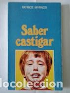 Libros: Saber castigar - Patrice Myrnos - Foto 1