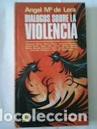 Libros: Di&aacute;logos sobre la violencia - &Aacute;ngel M&ordm; de Lera - Foto 1