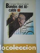 Libros: Bandos del alcalde - Enrique Tierno Galv&aacute;n - Foto 1