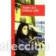 Libros: Anne ac&iacute;, S&eacute;lima all&agrave; - Marie F&eacute;raud - Foto 1