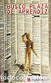 Libros: Busco plaza de aprendiz - Hans-Georg Noack - Foto 1